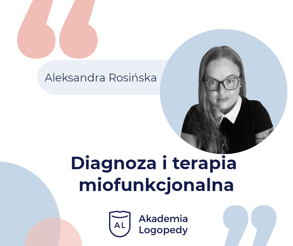 Diagnoza I Terapia Miofunkcjonalna Kurs Online Akademia Logopedy 6086