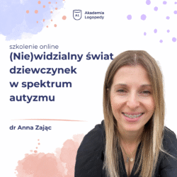 (Nie)widzialny świat dziewczynek w spektrum autyzmu - szkolenie online